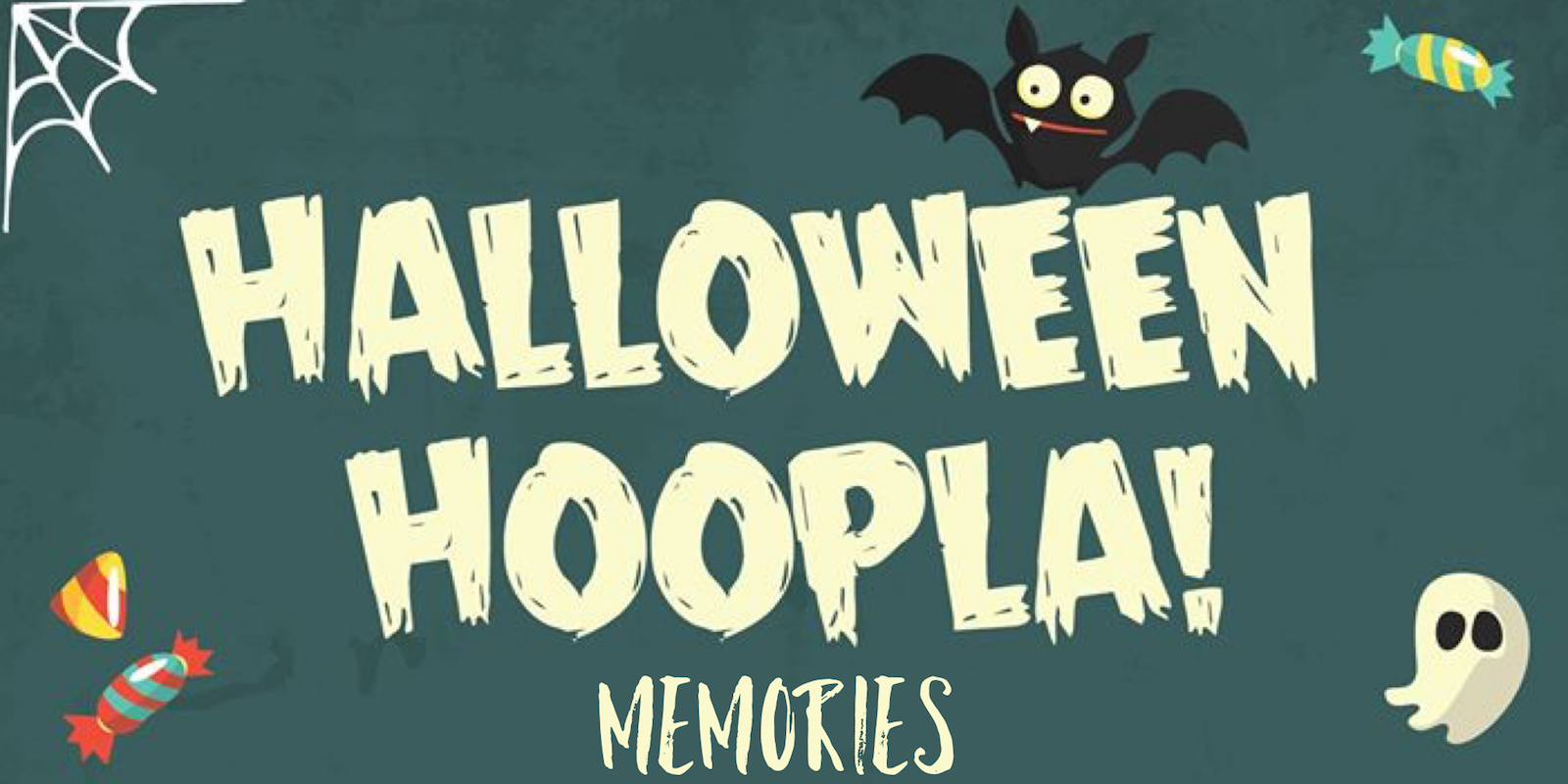 Halloween Hoopla Memories