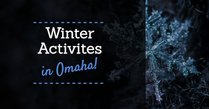 Winter Activities in Omaha